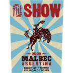 The Show - Malbec 0